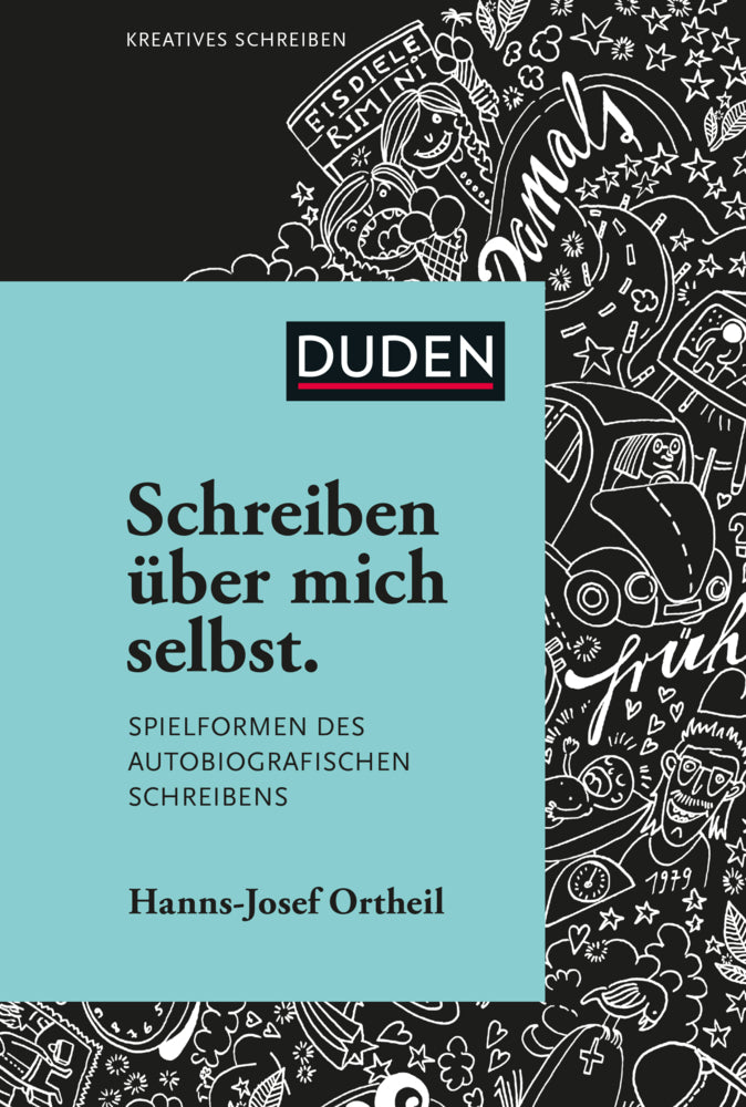 Schreiben über mich selbst. (Hanns-Josef Ortheil)