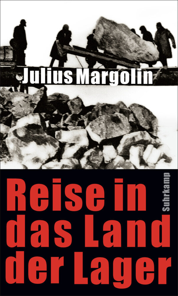 Reise in das Land der Lager (Julius Margolin)