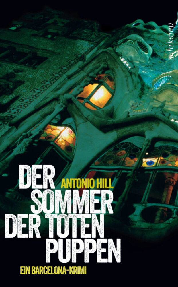 Der Sommer der toten Puppen - Ein Barcelona-Krimi (Héctor-Salgado-Trilogie 1) (Antonio Hill)