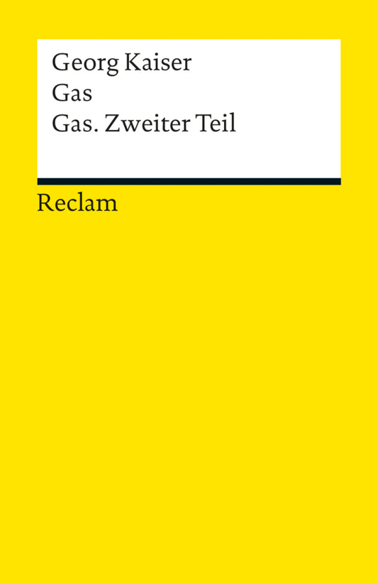 Gas / Gas. Zweiter Teil (Georg Kaiser)