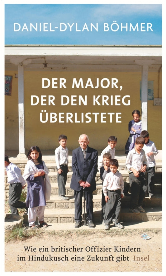 Der Major, der den Krieg überlistete (Daniel-Dylan Böhmer)