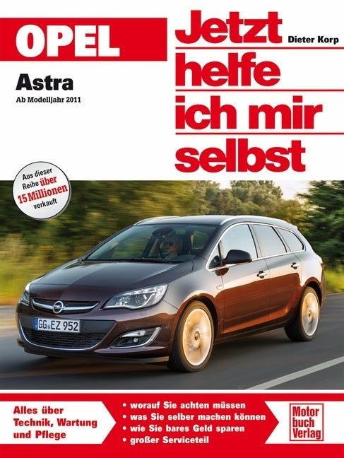 Opel Astra J   ab Modelljahr 2011 (Dieter Korp)