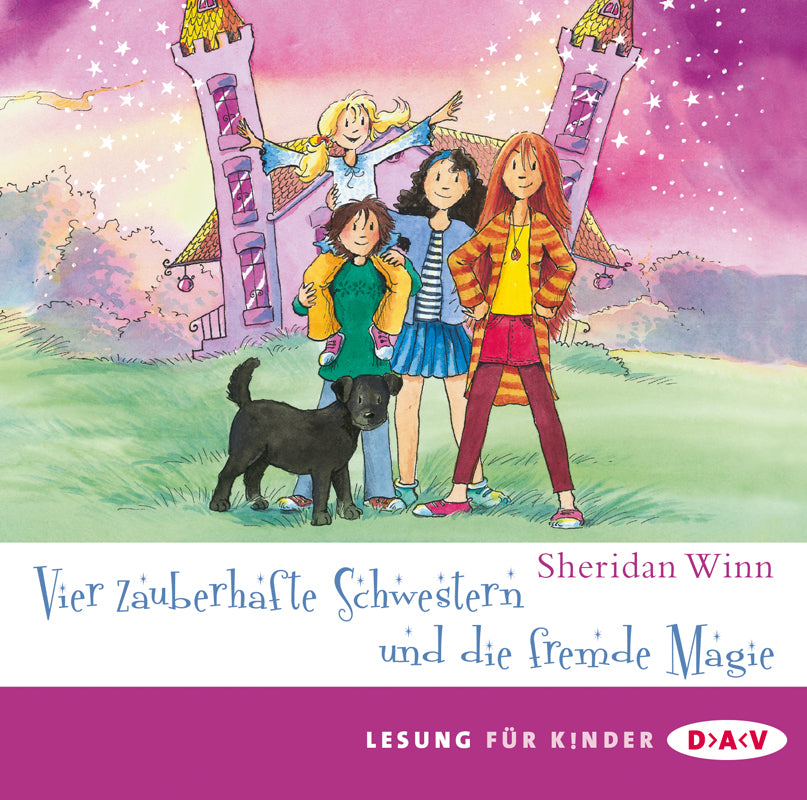 Vier zauberhafte Schwestern und die fremde Magie, 2 Audio-CDs (Sheridan Winn)
