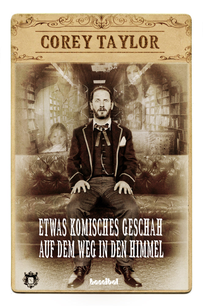 Etwas Komisches geschah auf dem Weg in den Himmel (Corey Taylor)