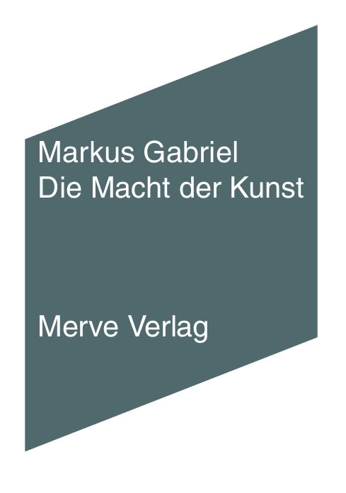 Die Macht der Kunst (Markus Gabriel)