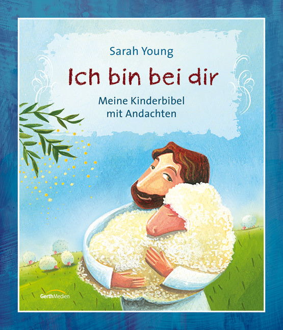 Ich bin bei dir (Sarah Young)