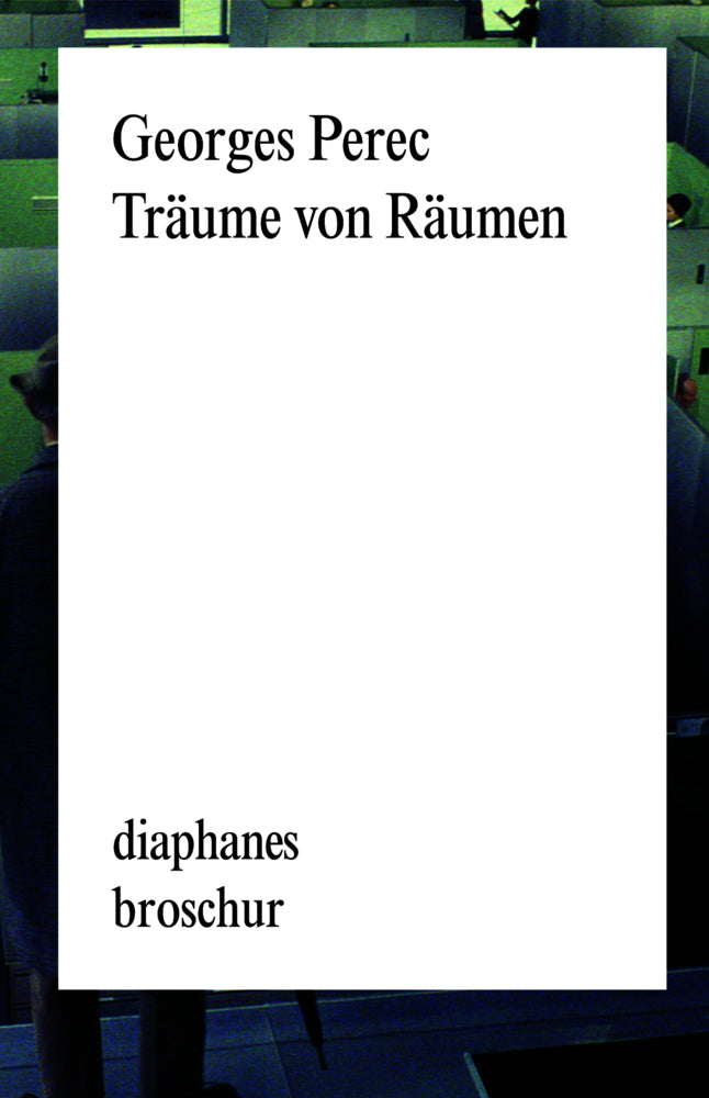 Träume von Räumen (Georges Perec)
