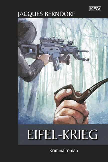 Eifel-Krieg (Jacques Berndorf)