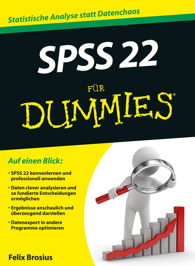 SPSS 22 für Dummies (Felix Brosius)