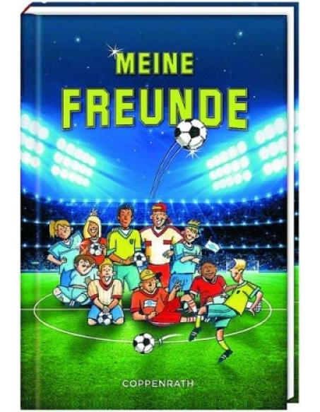 Coppenrath Freundebuch - Meine Freunde - Fußballfreunde (Deutsch, 2016, Reiner Stolte)