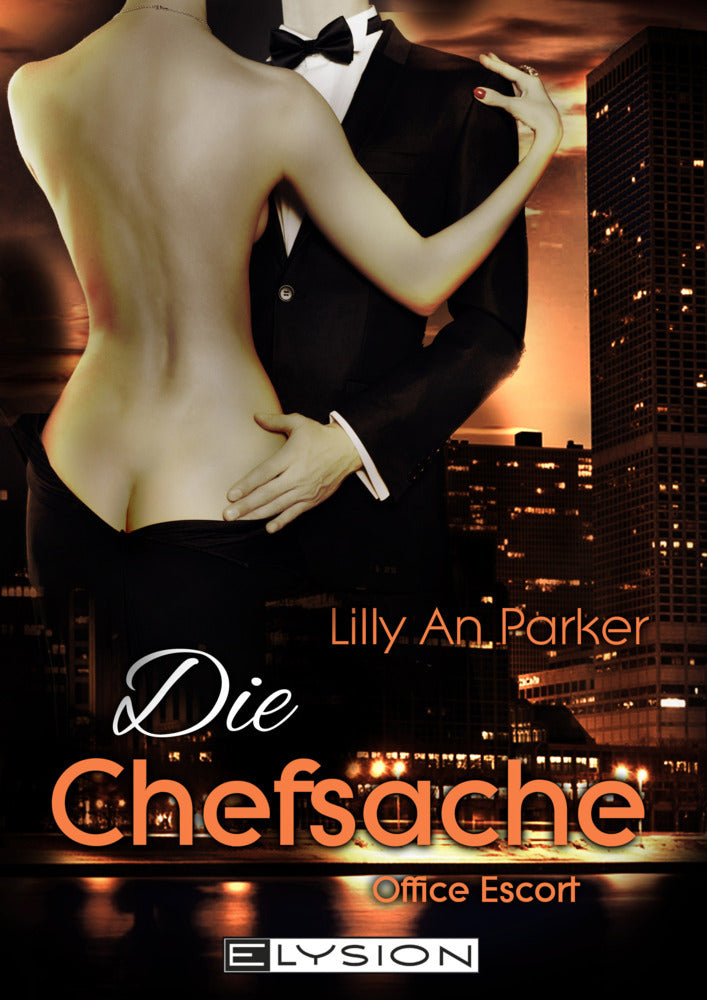 Office Escort - Die Chefsache (Lilly An Parker)