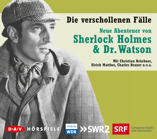 Die verschollenen Fälle. Neue Abenteuer von Sherlock Holmes & Dr. Watson, 5 Audio-CDs (Arthur Conan Doyle)
