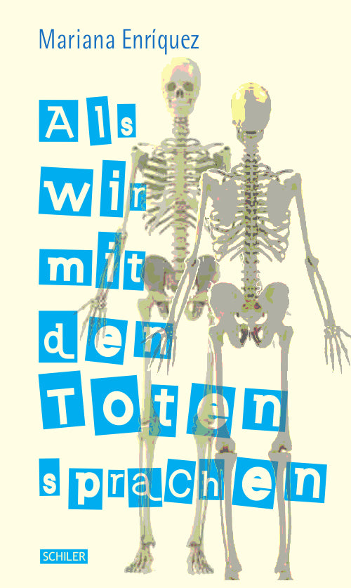 Als wir mit den Toten sprachen (Mariana Enriquez)