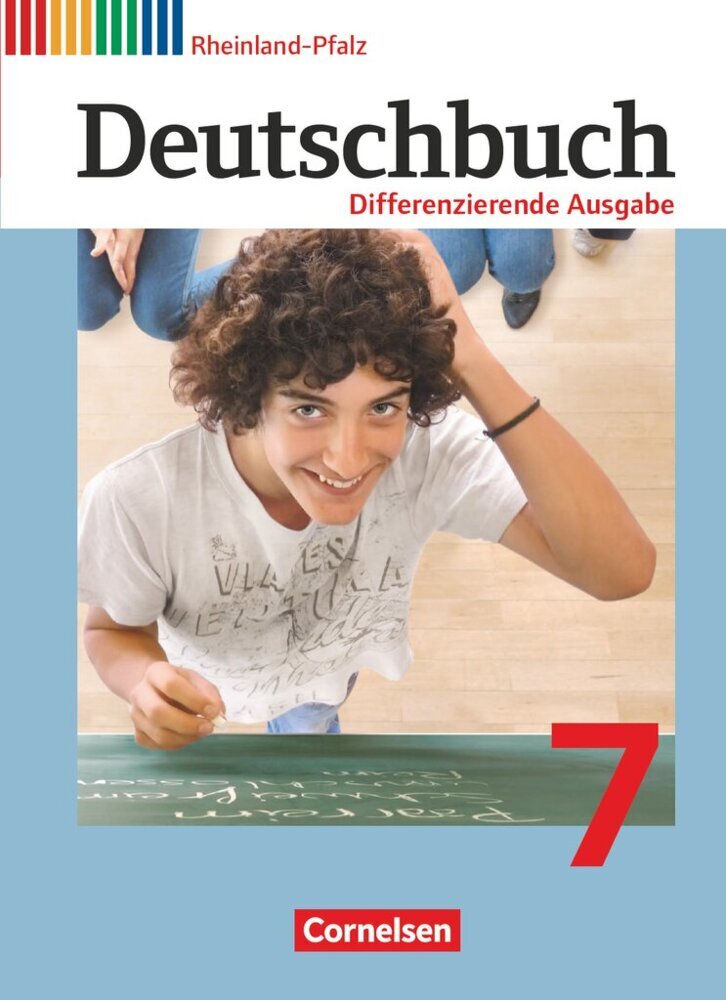 Deutschbuch - Sprach- und Lesebuch - Differenzierende Ausgabe Rheinland-Pfalz 2011 - 7. Schuljahr (Agnes Fulde)