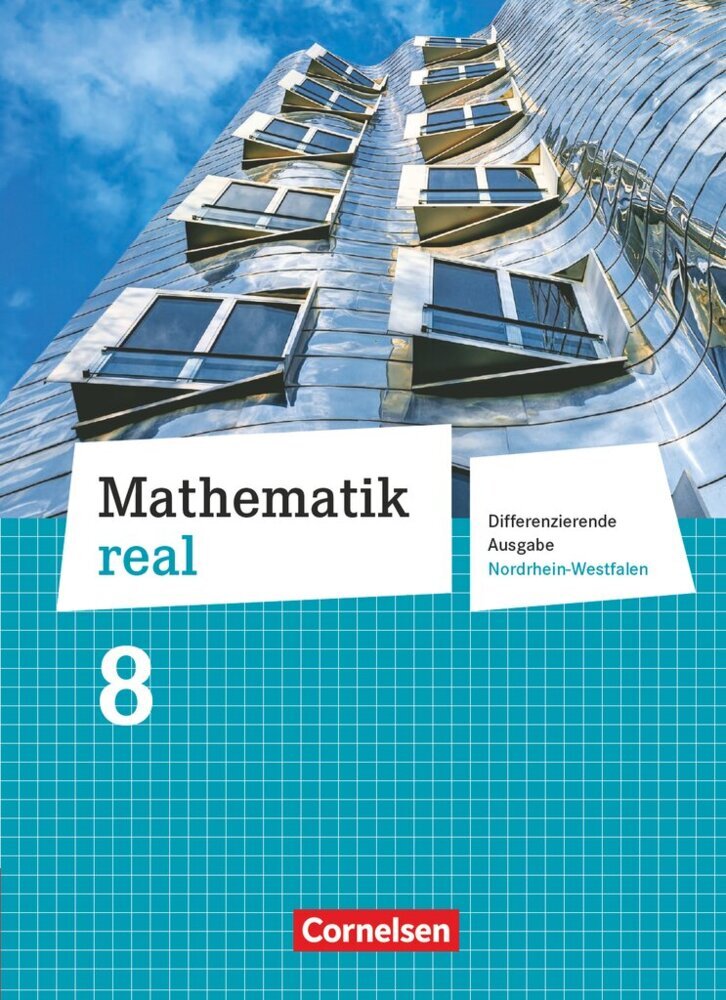 Mathematik real - Differenzierende Ausgabe Nordrhein-Westfalen - 8. Schuljahr (Reinhold Koullen)