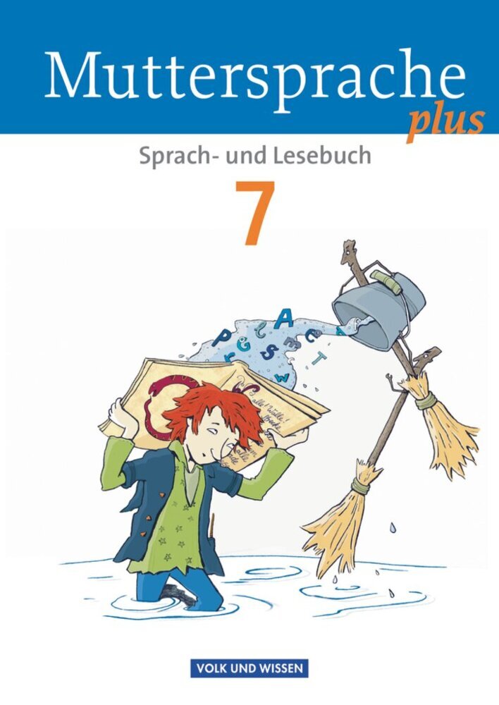 Muttersprache plus - Allgemeine Ausgabe 2012 für Berlin, Brandenburg, Mecklenburg-Vorpommern, Sachsen-Anhalt, Thüringen - 7. Schuljahr (Luzia Scheuringer-Hillus)