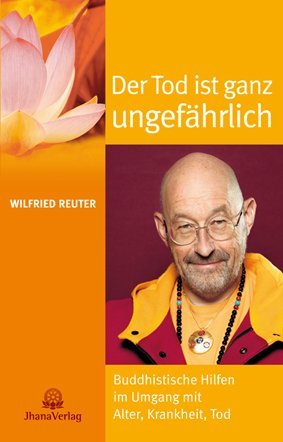 Der Tod ist ganz ungefährlich (Wilfried Reuter)