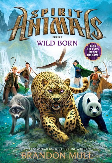 Spirit Animals - Wild Born (Brandon Mull)