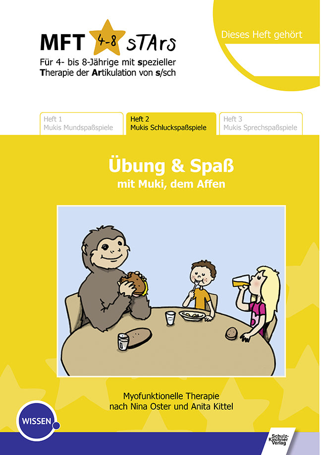 MFT 4-8 Stars - Für 4- bis 8-Jährige mit spezieller Therapie der Artikulation von s/sch - Übung & Spaß mit Muki, dem Affen.H.2 (Nina T. Förster)