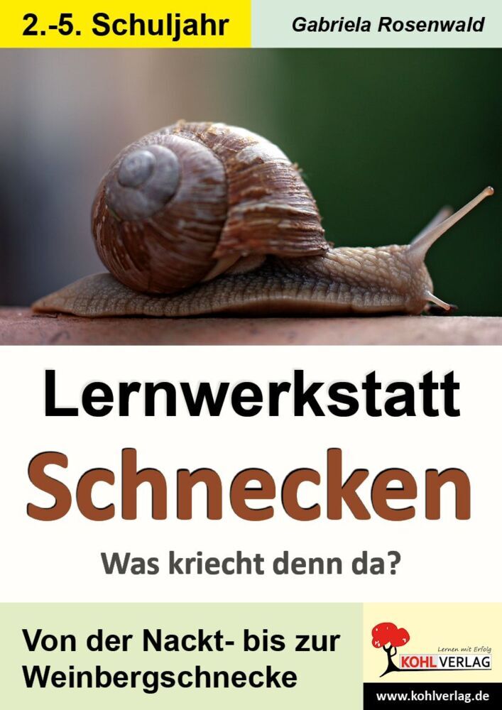 Lernwerkstatt Schnecken (Gabriela Rosenwald)