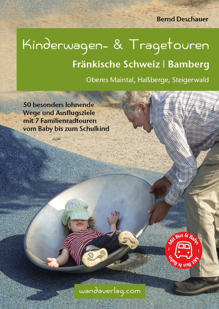 Kinderwagen- & Tragetouren Fränkische Schweiz | Bamberg (Bernd Deschauer)
