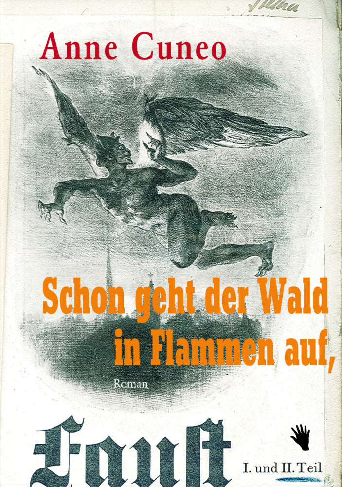 Schon geht der Wald in Flammen auf (Anne Cuneo)