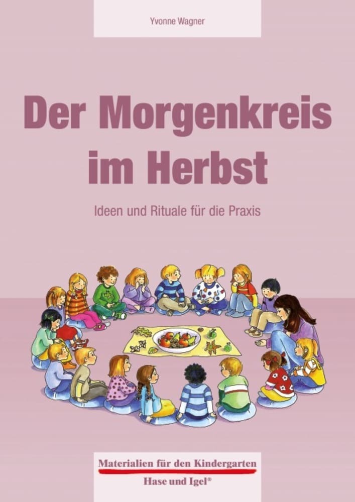 Der Morgenkreis im Herbst (Yvonne Wagner)