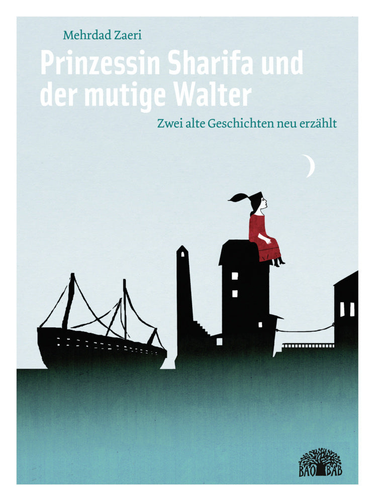 Prinzessin Sharifa und der mutige Walter (Mehrdad Zaeri)
