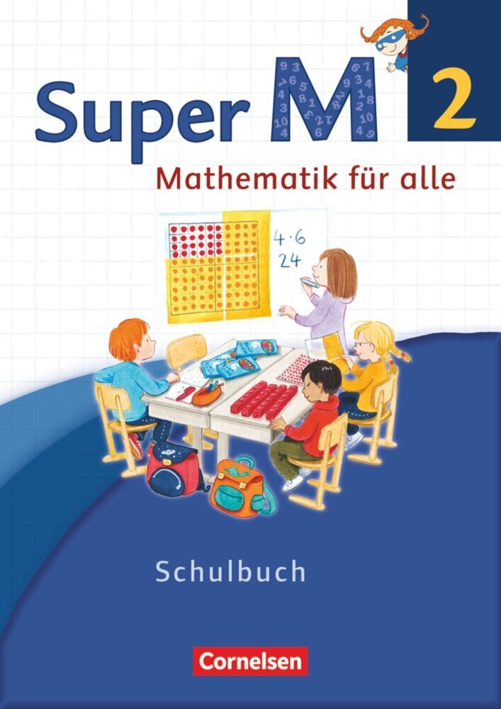 Super M - Mathematik für alle - Westliche Bundesländer - Neubearbeitung - 2. Schuljahr (Gabriele Viseneber)