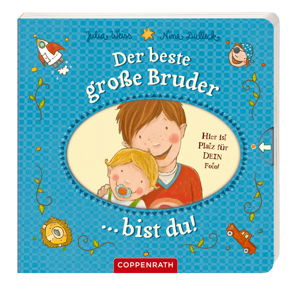 Der beste große Bruder bist du! (Julia Weiss)