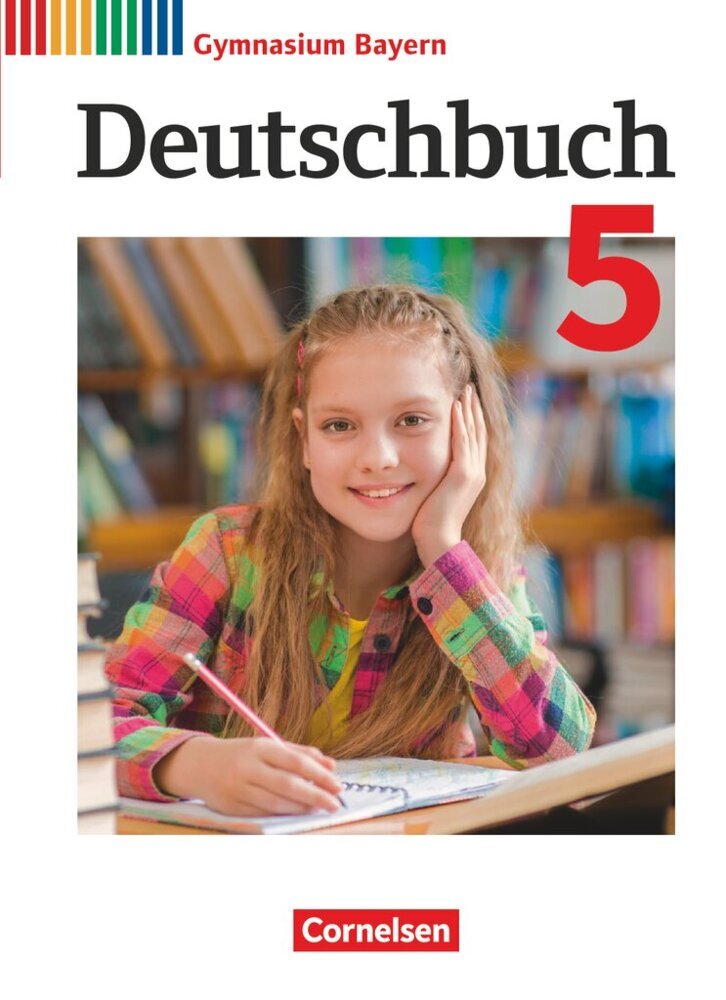 Deutschbuch Gymnasium - Bayern - Neubearbeitung - 5. Jahrgangsstufe (Christian Rühle)