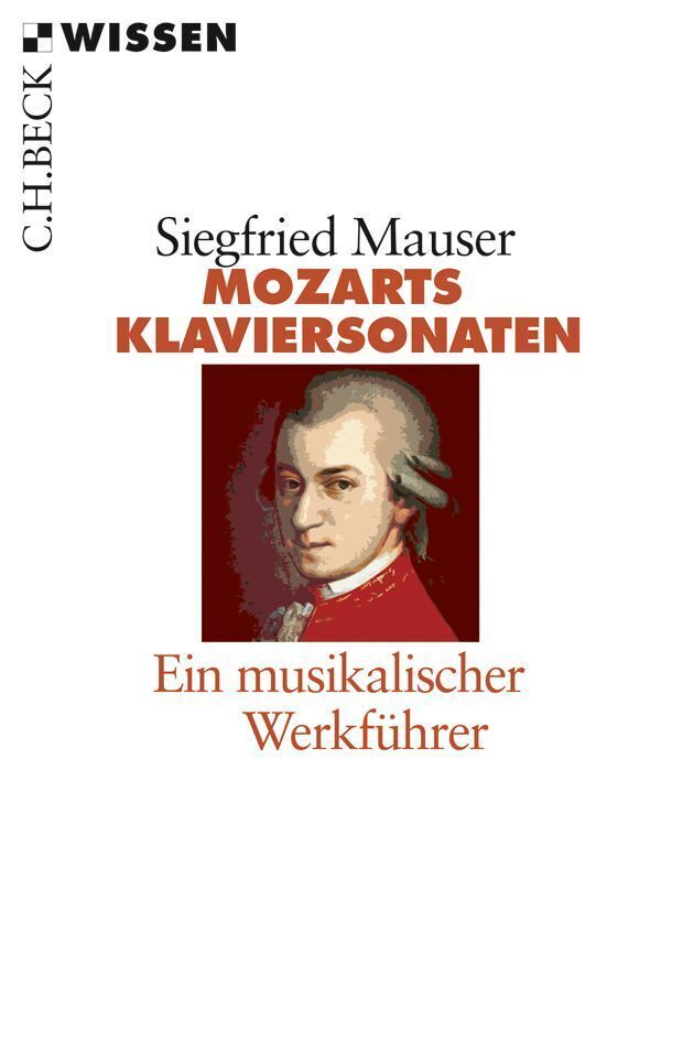 Mozarts Klaviersonaten (Siegfried Mauser)