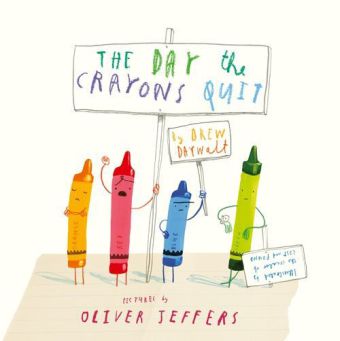 The Day The Crayons Quit (Drew Daywalt)