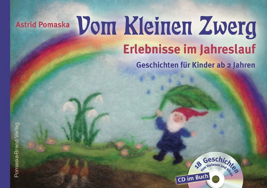Vom Kleinen Zwerg, m. CD-Audio.Bd.1 (Astrid Pomaska)
