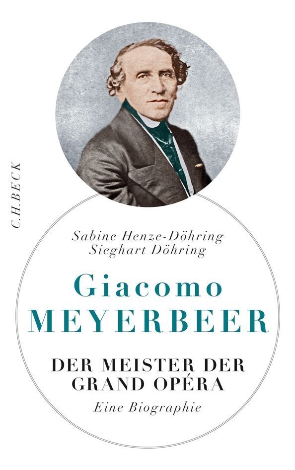 Giacomo Meyerbeer (Sabine Henze-Döhring)