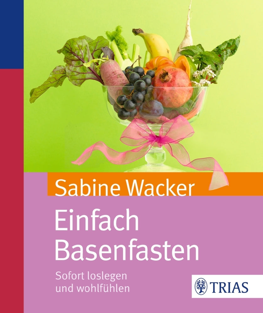 Einfach Basenfasten (Sabine Wacker)