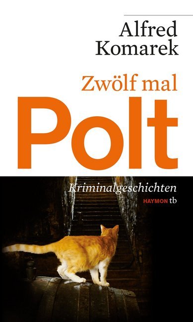 Zwölf mal Polt (Alfred Komarek)