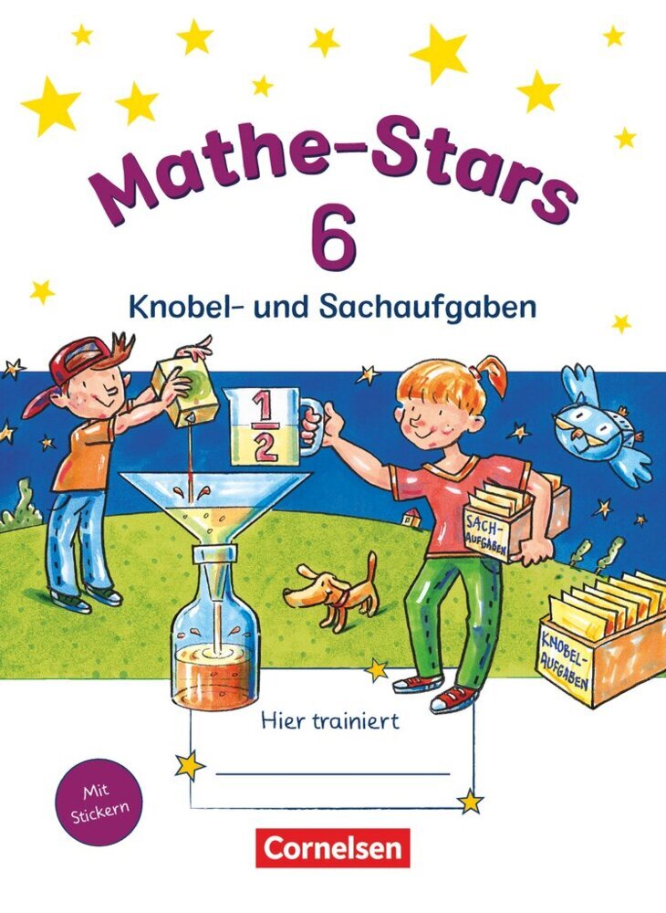 Mathe-Stars - Knobel- und Sachaufgaben - 6. Schuljahr (Birgit Krautloher)