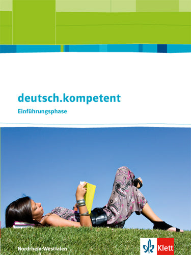 deutsch.kompetent. Ausgabe Nordrhein-Westfalen Einführungsphase (Sabine Utheß)