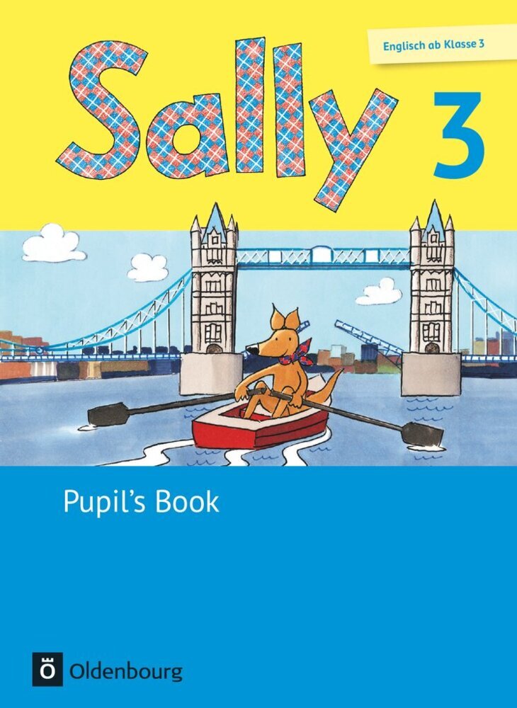 Sally - Englisch ab Klasse 3 - Allgemeine Ausgabe 2014 - 3. Schuljahr (Stefanie Gleixner-Weyrauch)