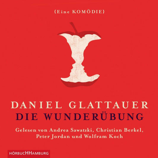 Die Wunderübung, 2 Audio-CD (Daniel Glattauer)