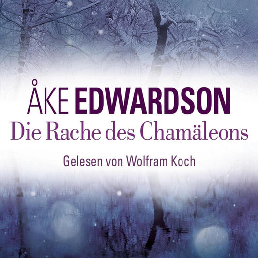 Die Rache des Chamäleons, 6 Audio-CD (Åke Edwardson)