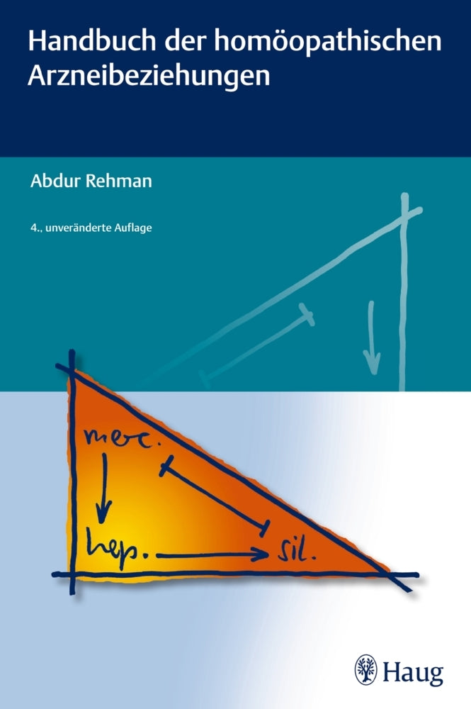 Handbuch der homöopathischen Arzneibeziehungen (Abdur Rehman)