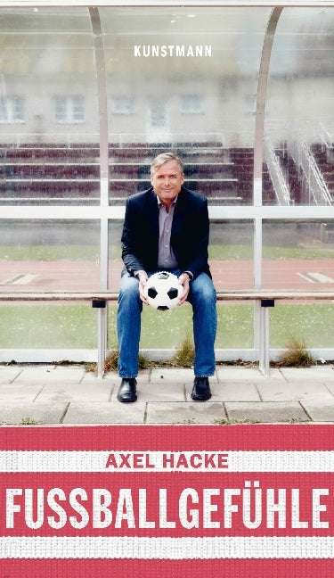 Fußballgefühle (Axel Hacke)
