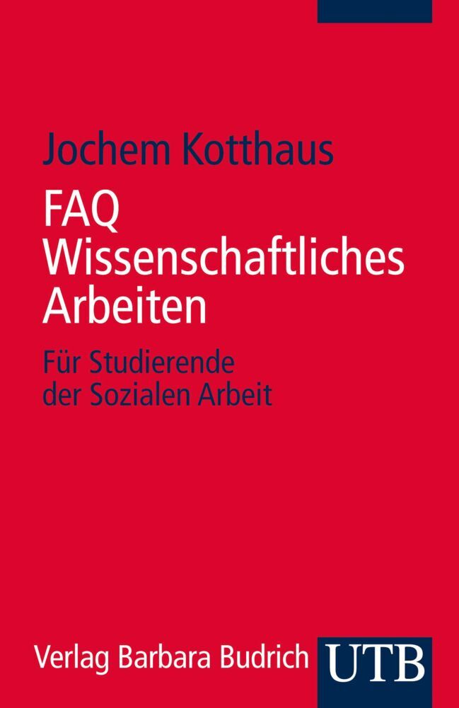 FAQ Wissenschaftliches Arbeiten (Jochem Kotthaus)