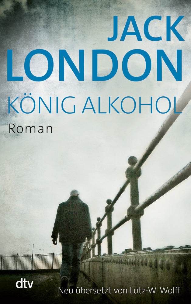 König Alkohol (Jack London)