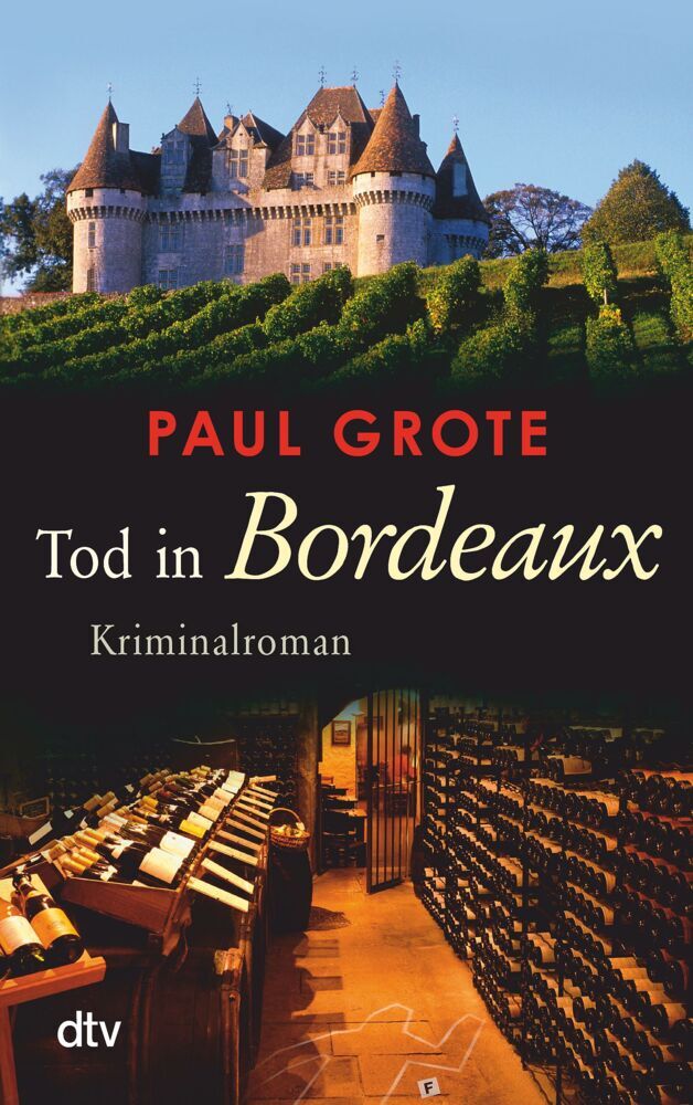 Tod in Bordeaux (Paul Grote)