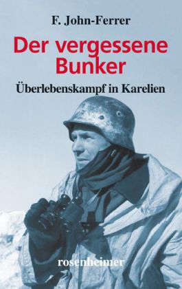 Der vergessene Bunker (F. John-Ferrer)