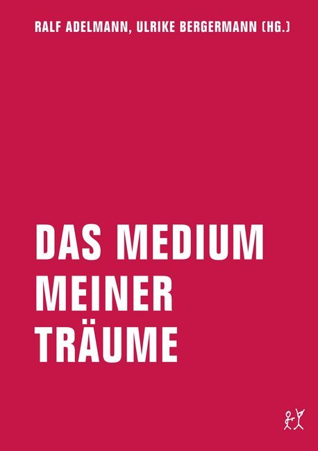Das Medium meiner Träume (Ralf Adelmann)