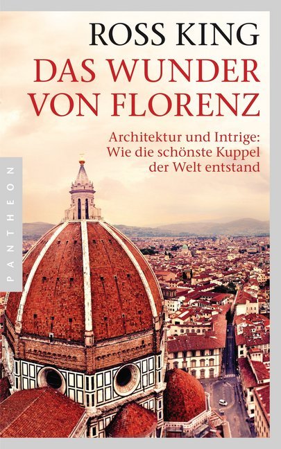 Das Wunder von Florenz (Ross King)